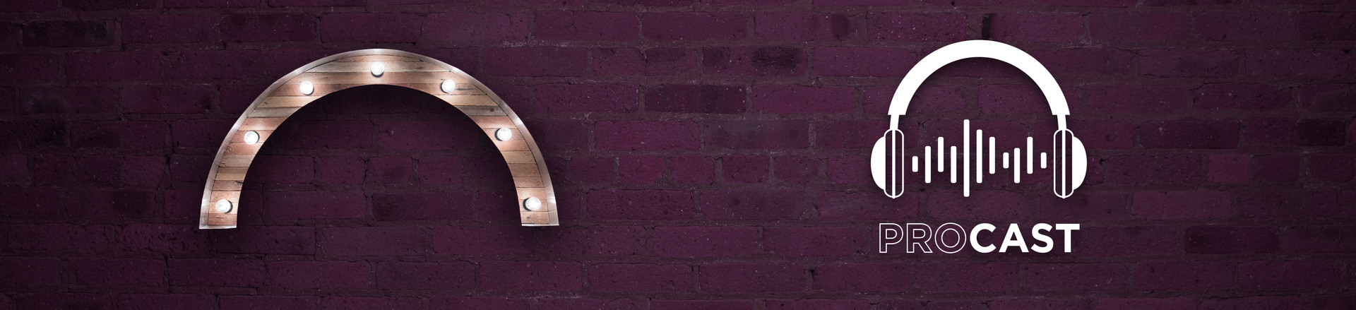 Marquee-style arch Proscenium logo and Procast logo on a plum-colored brick wall background.