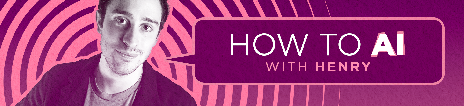 Proscenium AI robot with a speech bubble saying "How to AI with Henry & Archie"